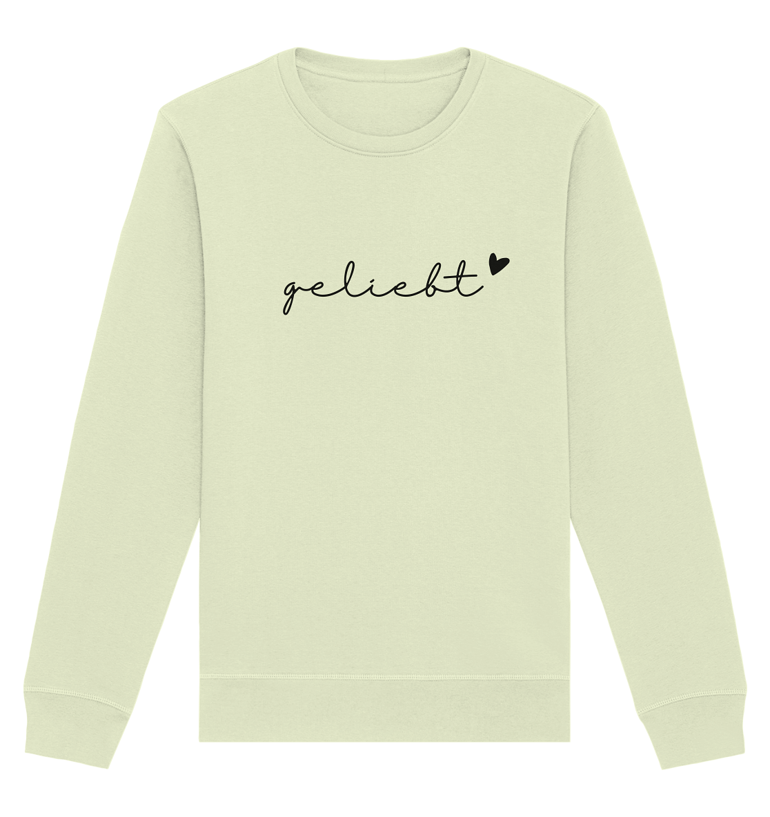geliebt - Organic Basic Unisex Sweatshirt - wertvoll und geliebt 