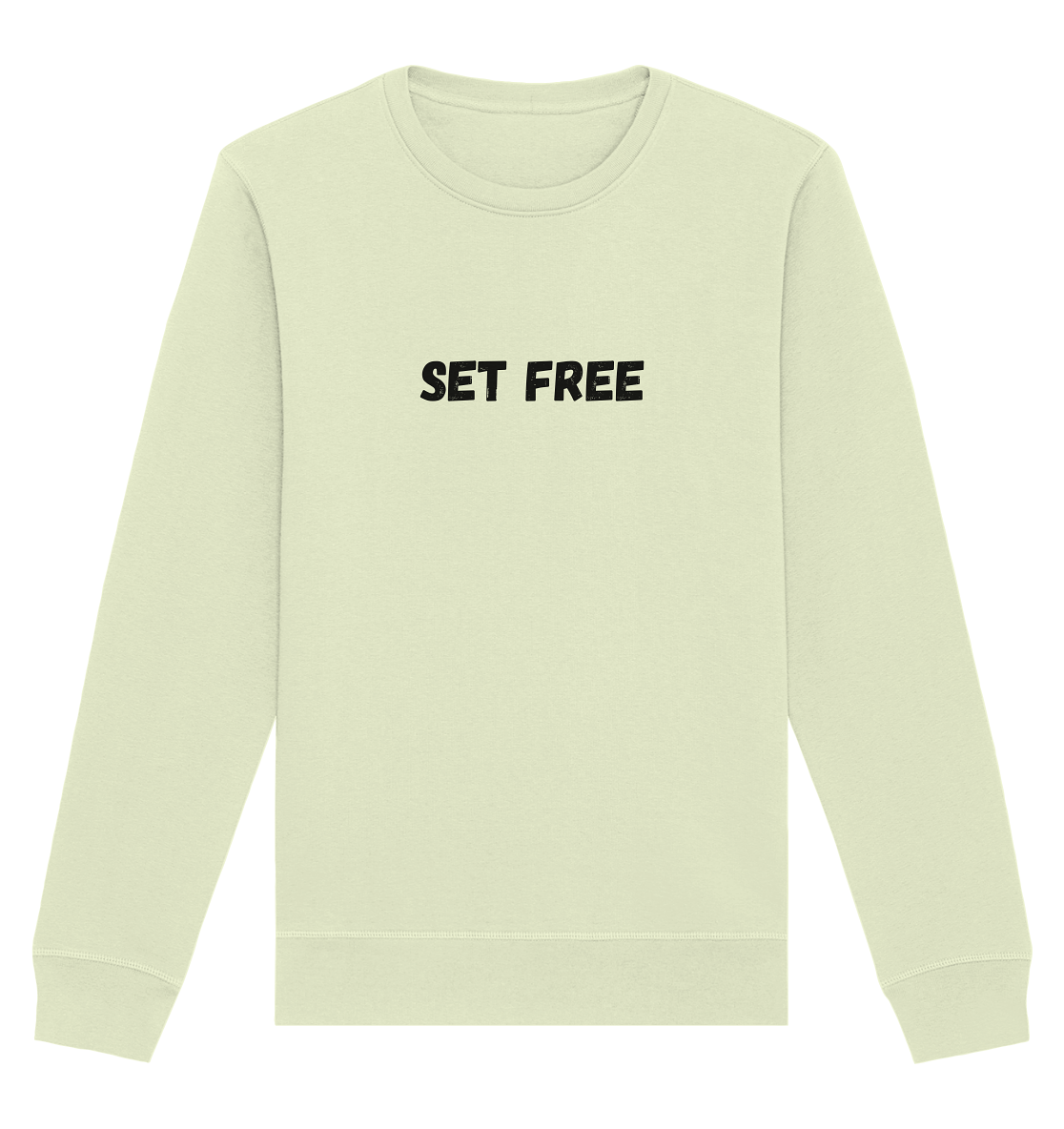 Set free - Organic Basic Unisex Sweatshirt - wertvoll und geliebt 