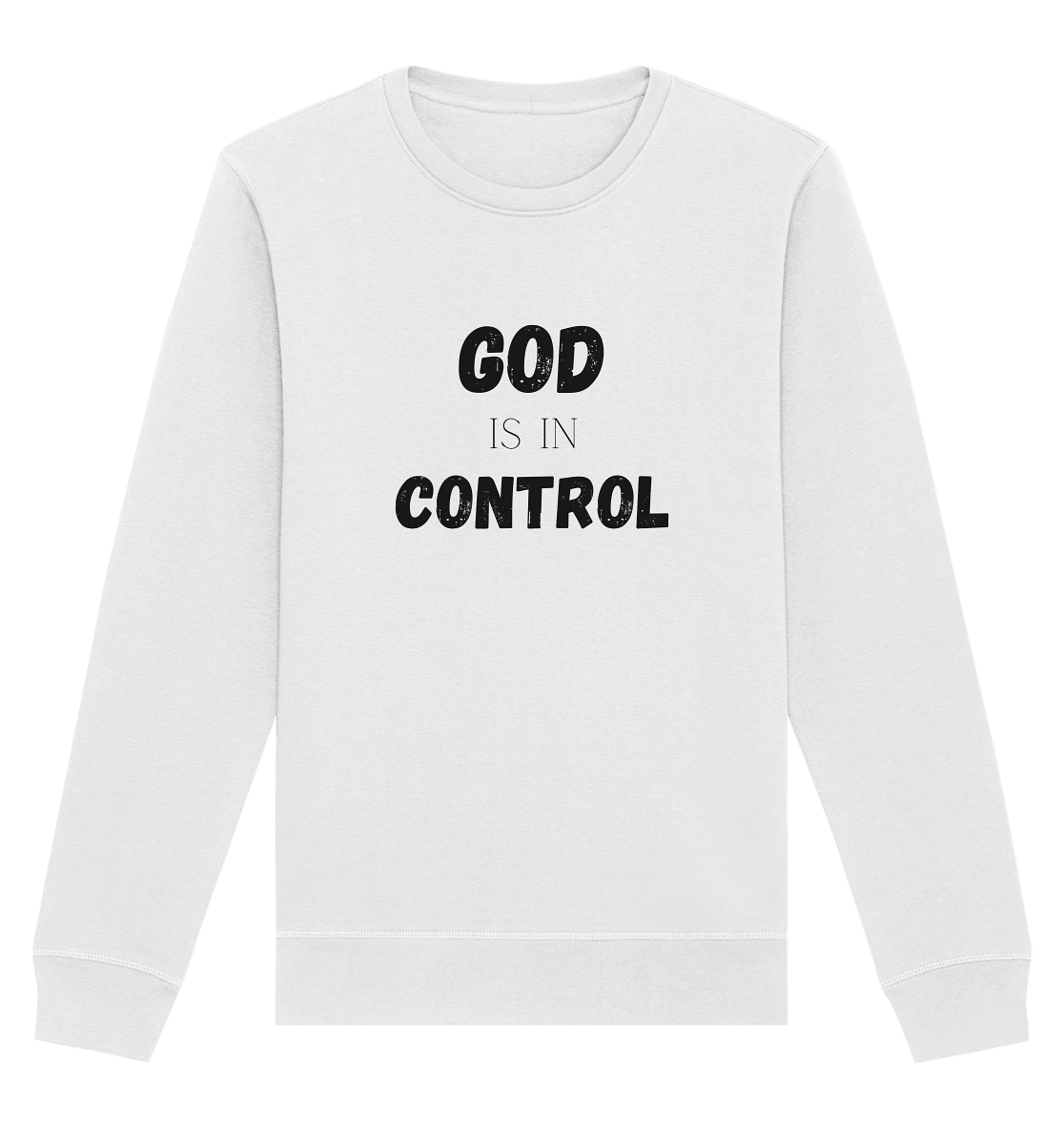 God is in control H - Organic Basic Unisex Sweatshirt - wertvoll und geliebt 