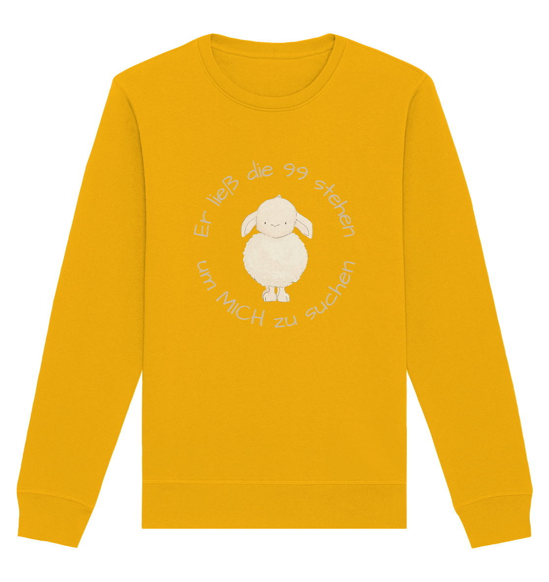 Er ließ die 99 stehen - Organic Basic Unisex Sweatshirt - wertvoll und geliebt 