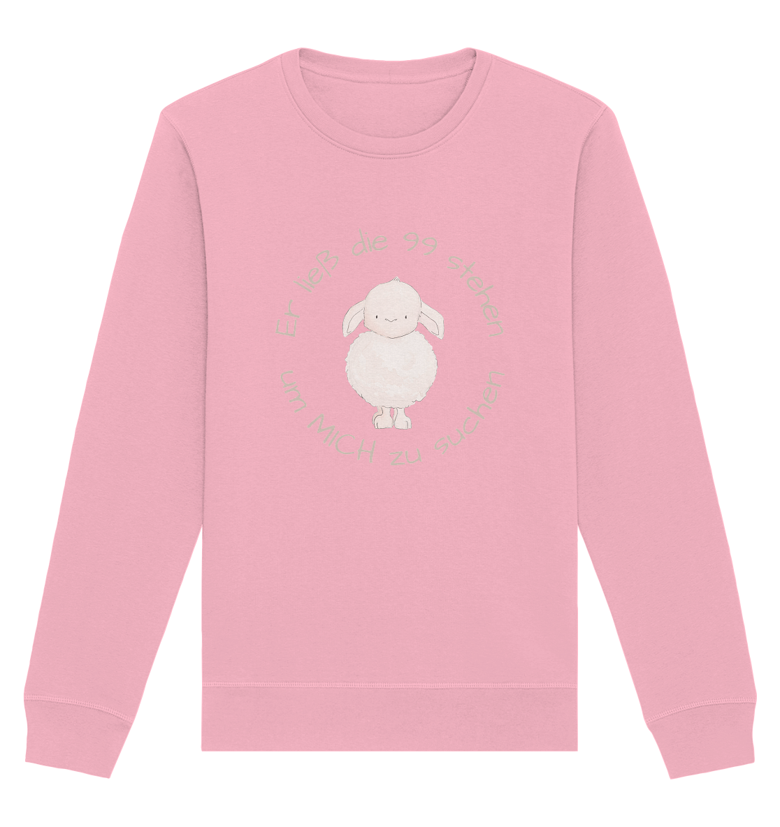 Er ließ die 99 stehen - Organic Basic Unisex Sweatshirt - wertvoll und geliebt 