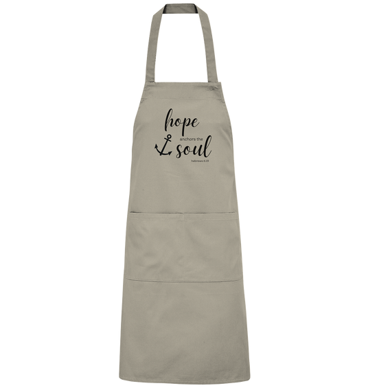 hope anchors the soul - Organic Grillschürze - wertvoll und geliebt 