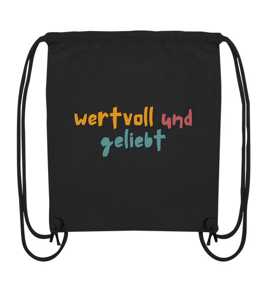wertvoll und geliebt - Organic Gym-Bag - wertvoll und geliebt 