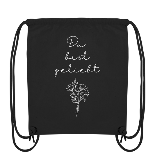 Du bist geliebt - Organic Gym-Bag - wertvoll und geliebt 