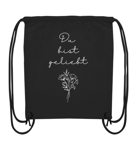 Du bist geliebt - Organic Gym-Bag - wertvoll und geliebt 