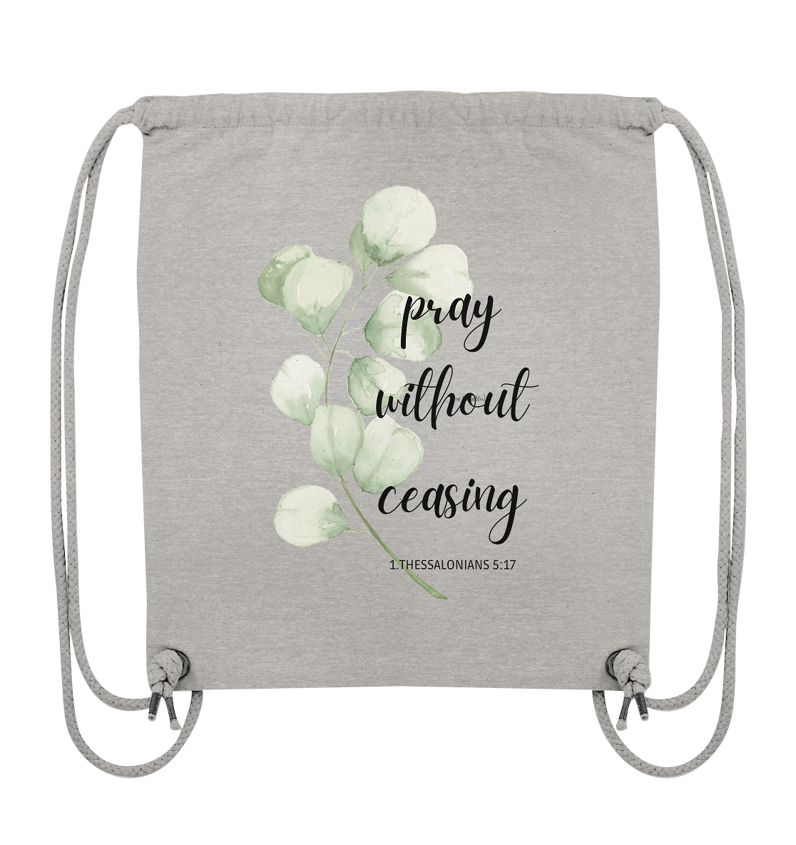 pray without ceasing - Organic Gym-Bag - wertvoll und geliebt 