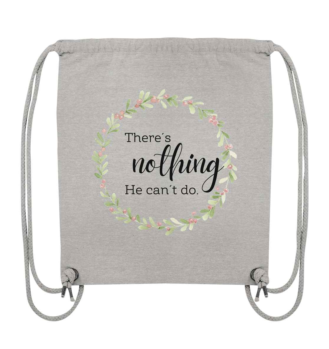 There´s nothing He can´t do - Organic Gym-Bag - wertvoll und geliebt 
