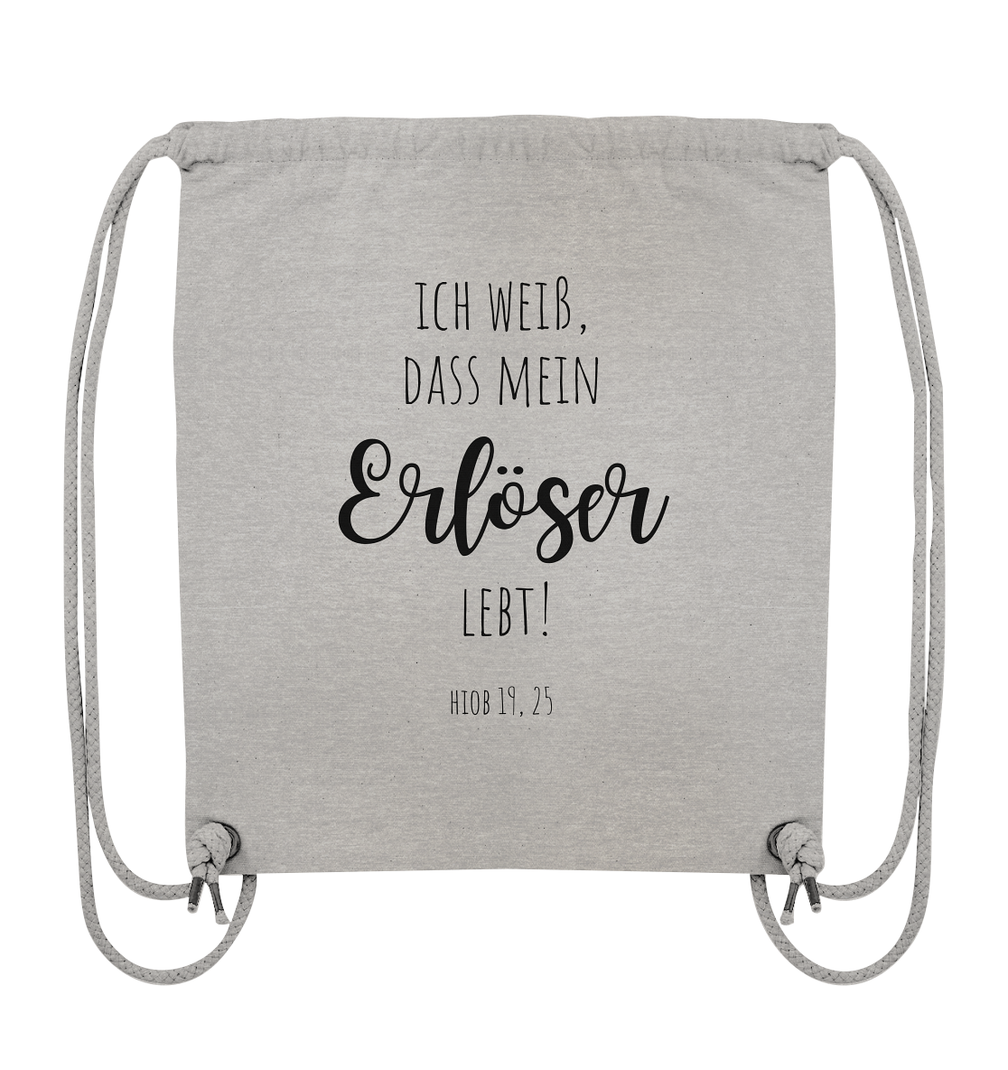 Ich weiß, dass mein Erlöser lebt - Organic Gym-Bag - wertvoll und geliebt 