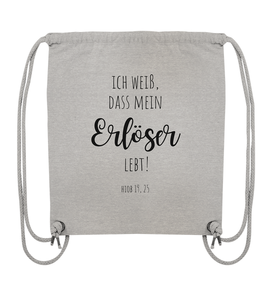 Ich weiß, dass mein Erlöser lebt - Organic Gym-Bag - wertvoll und geliebt 