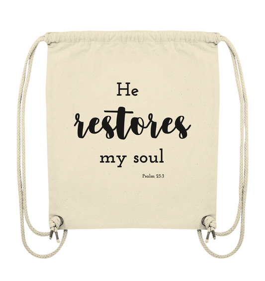 He restores my soul - Organic Gym-Bag - wertvoll und geliebt 