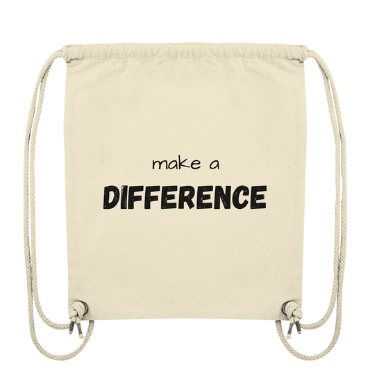 make a difference - Organic Gym-Bag - wertvoll und geliebt 
