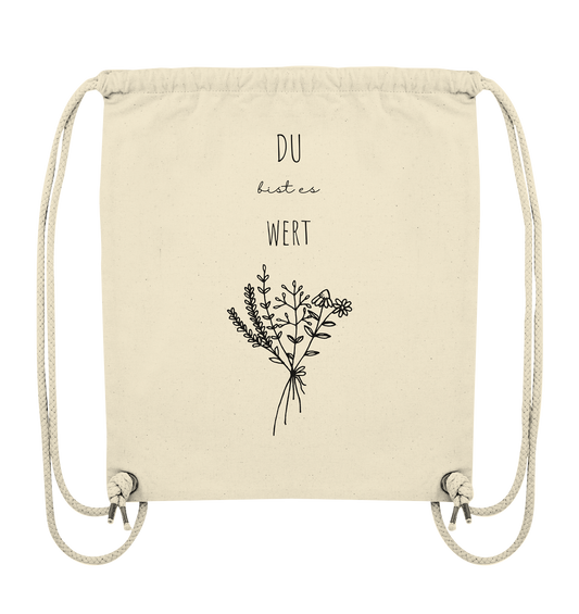 Du bist es wert - Organic Gym-Bag - wertvoll und geliebt 