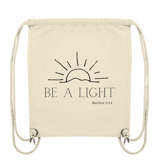 Be a light - Organic Gym-Bag - wertvoll und geliebt 