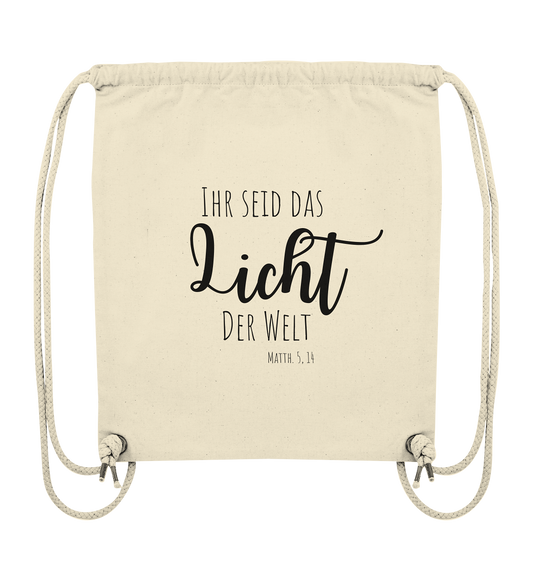 Ihr seid das Licht der Welt - Organic Gym-Bag - wertvoll und geliebt 