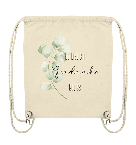 Du bist ein Gedanke Gottes - Organic Gym-Bag - wertvoll und geliebt 