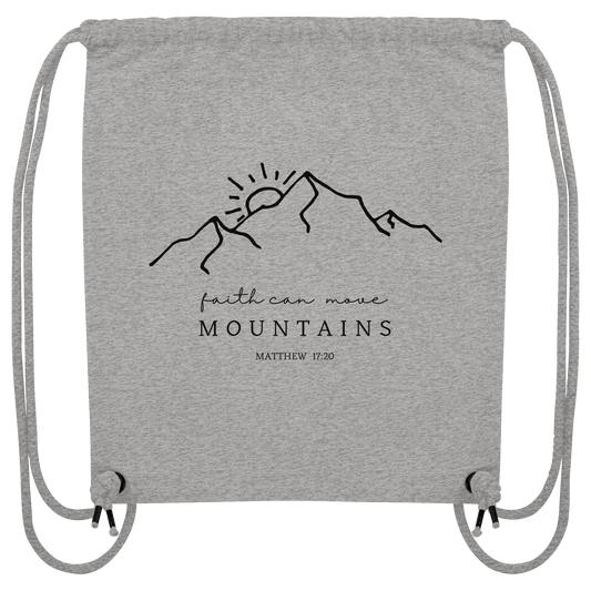 Faith can move mountains - Organic Gym-Bag