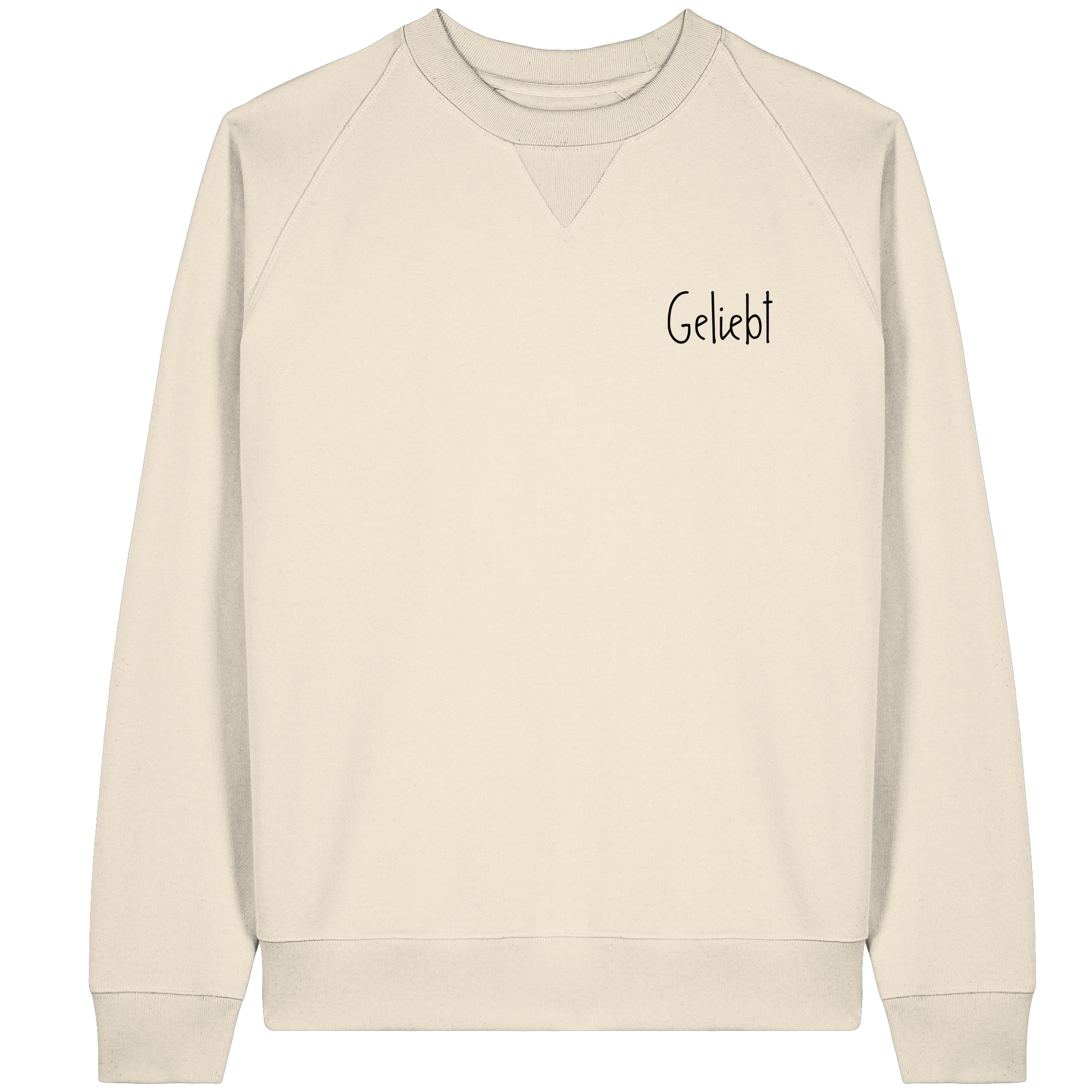 Geliebt - Organic Raglan Sweatshirt - wertvoll und geliebt 