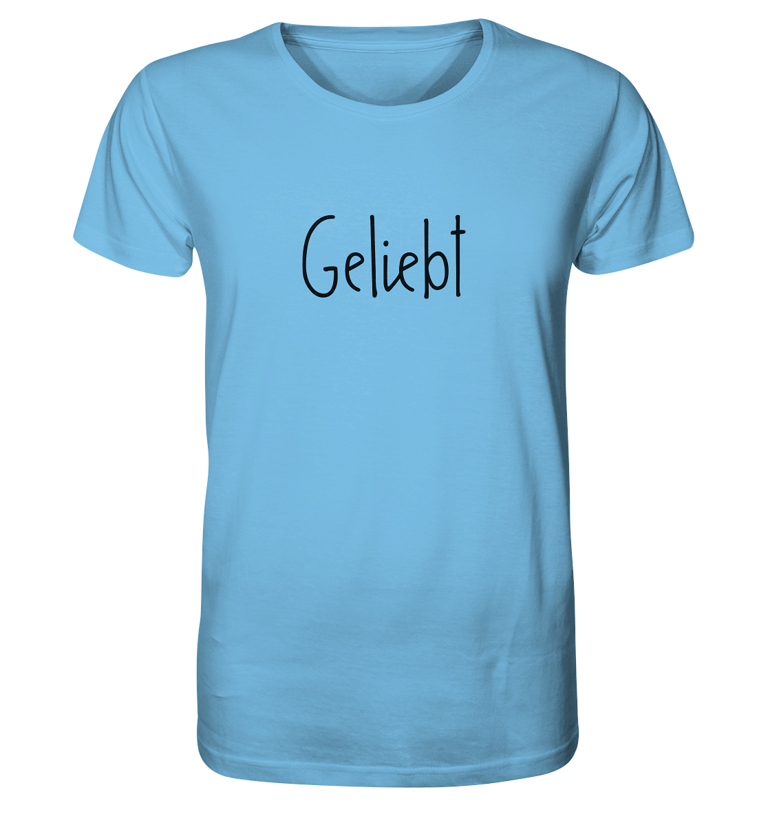 Geliebt - Organic Shirt - wertvoll und geliebt 