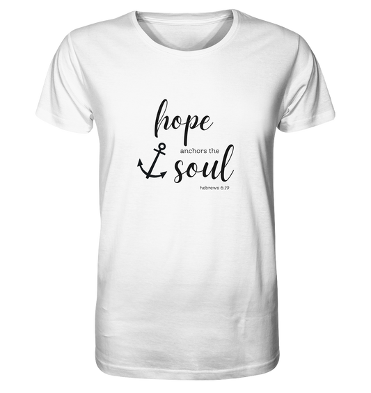 hope anchors the soul - Organic Shirt - wertvoll und geliebt 