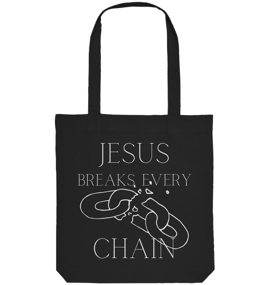 Jesus breaks every chain - Organic Tote-Bag - wertvoll und geliebt 