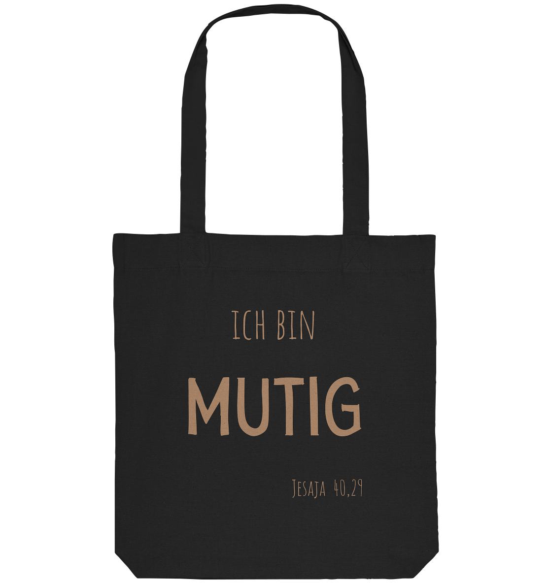 Mutig - Organic Tote-Bag - wertvoll und geliebt 