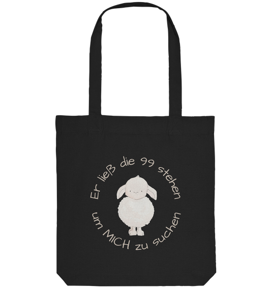 Er ließ die 99 stehen um Mich zu suchen - Organic Tote-Bag - wertvoll und geliebt 