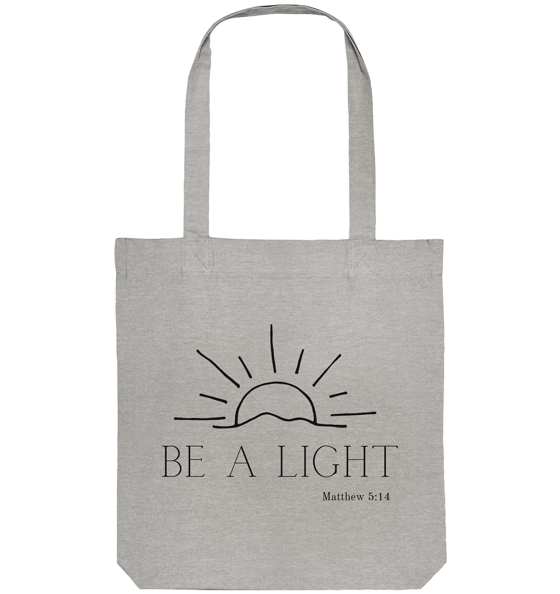 Be a light - Organic Tote-Bag - wertvoll und geliebt 