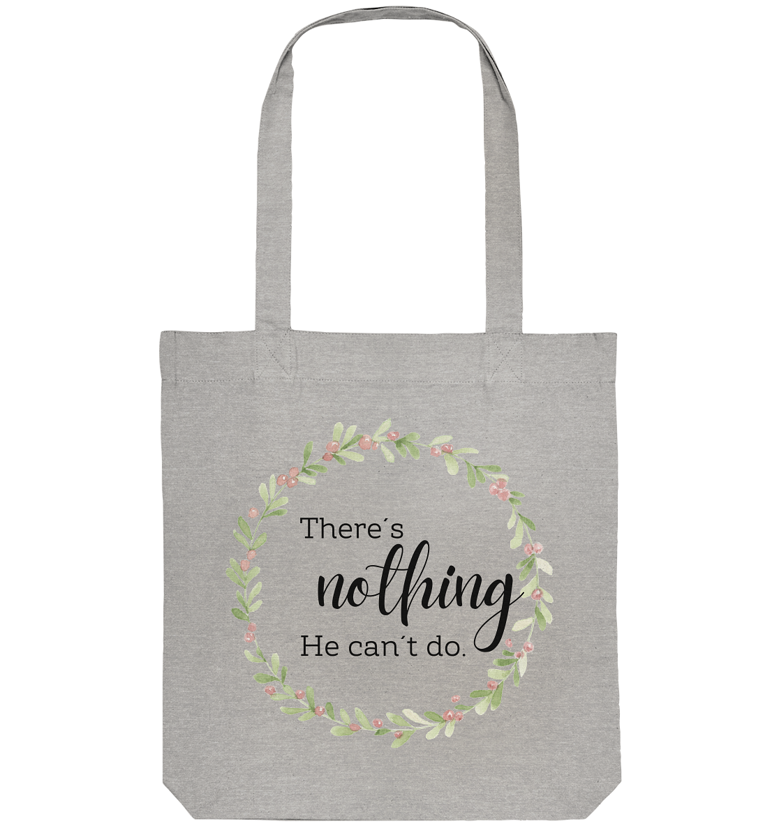 There´s nothing He can´t do - Organic Tote-Bag - wertvoll und geliebt 