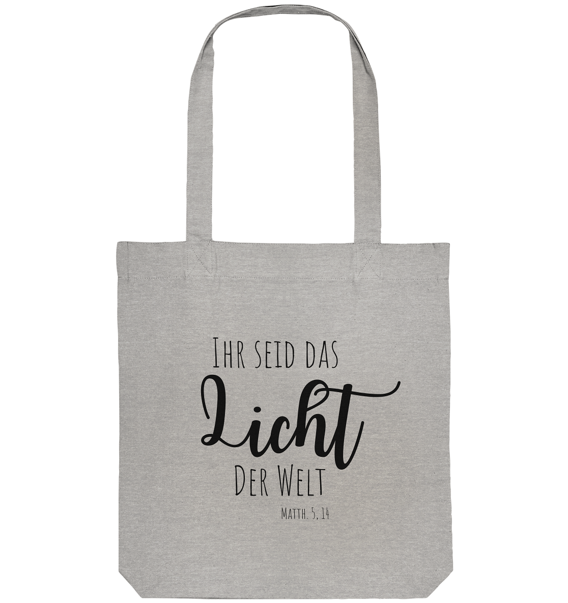 Ihr seid das Licht der Welt - Organic Tote-Bag - wertvoll und geliebt 