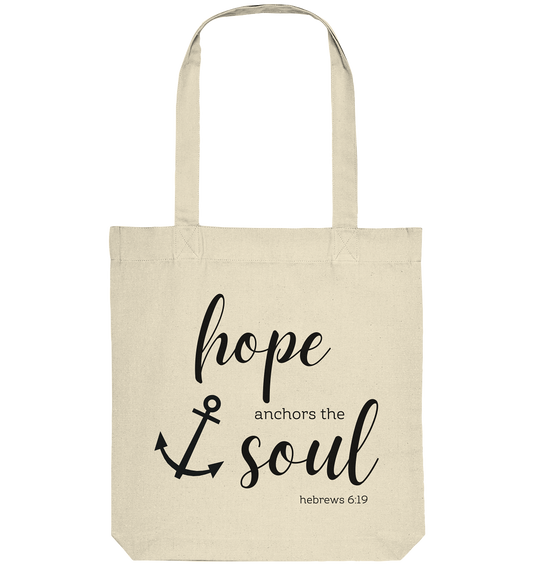 hope anchors the soul - Organic Tote-Bag - wertvoll und geliebt 