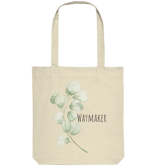 Waymaker - Organic Tote-Bag - wertvoll und geliebt 