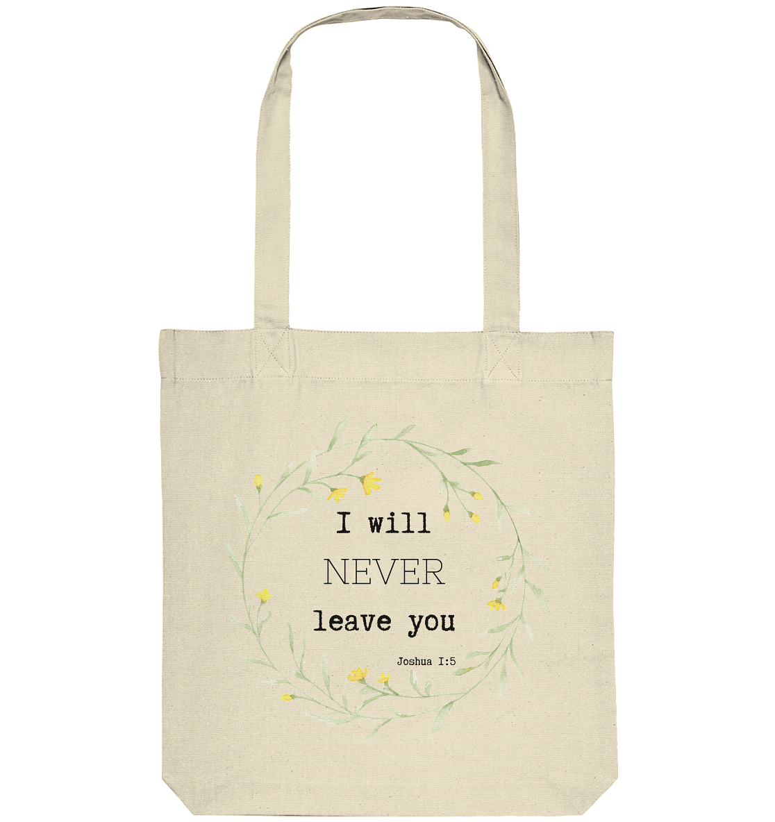 I will never leave you - Organic Tote-Bag - wertvoll und geliebt 