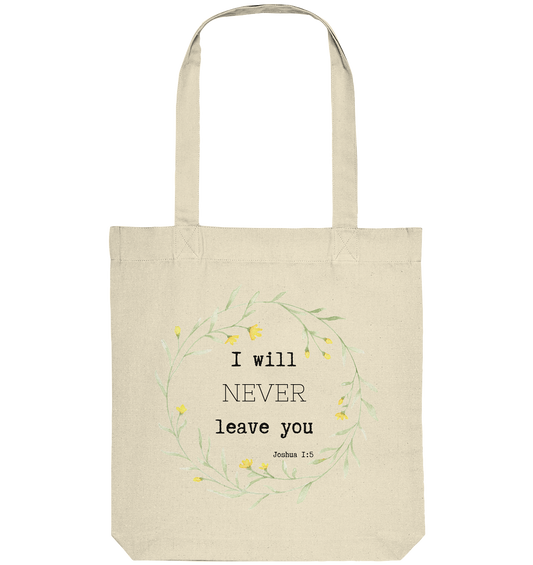 I will never leave you - Organic Tote-Bag - wertvoll und geliebt 
