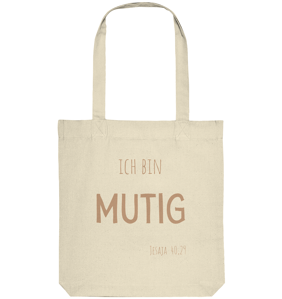 Mutig - Organic Tote-Bag - wertvoll und geliebt 