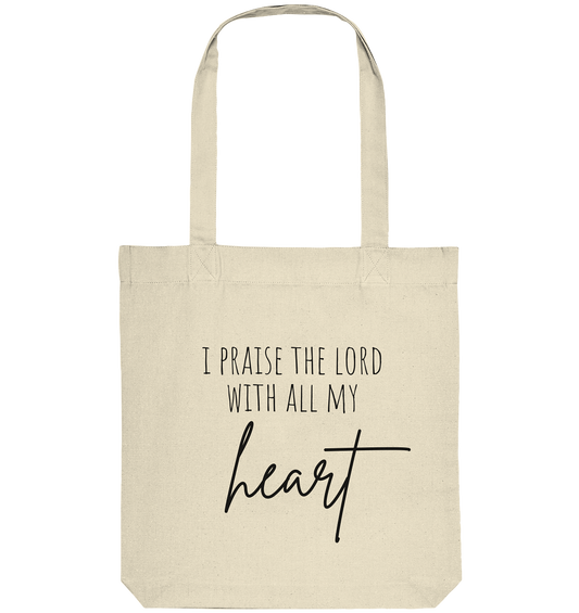 I praise the lord - Organic Tote-Bag - wertvoll und geliebt 