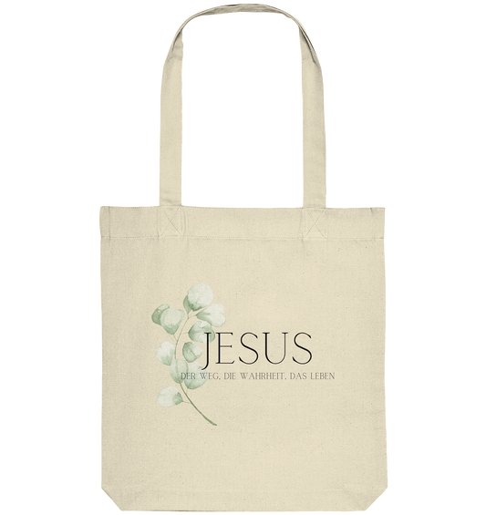 Jesus - der Weg, die Wahrheit, das Leben - Organic Tote-Bag - wertvoll und geliebt 