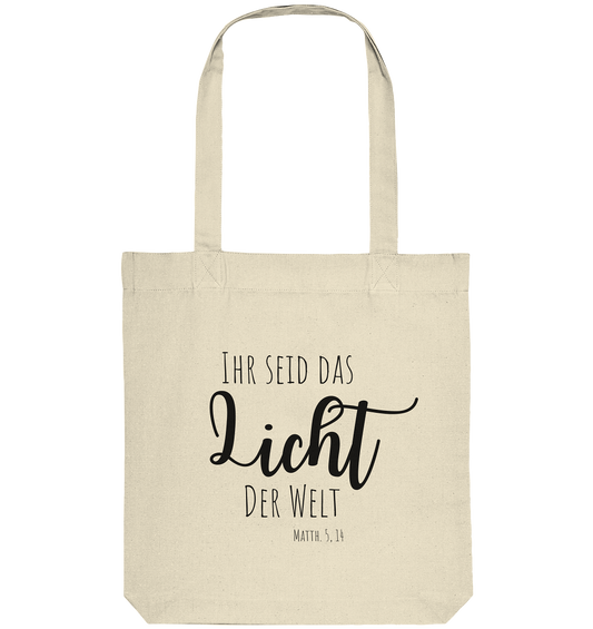 Ihr seid das Licht der Welt - Organic Tote-Bag - wertvoll und geliebt 