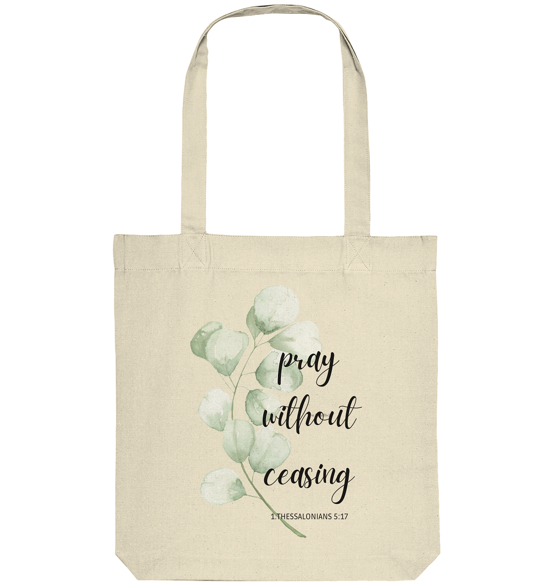 pray without ceasing - Organic Tote-Bag - wertvoll und geliebt 