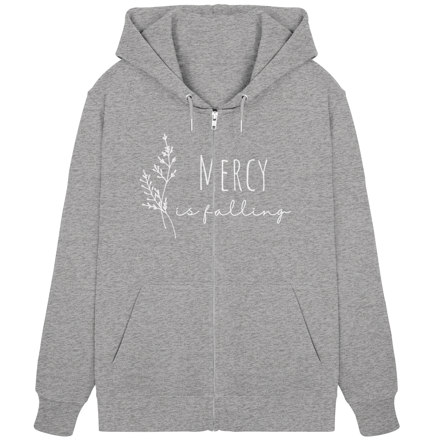 Mercy is falling - Organic Zipper - wertvoll und geliebt 