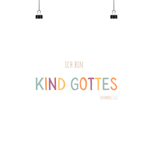 Kind Gottes - Poster 30x30 - wertvoll und geliebt 