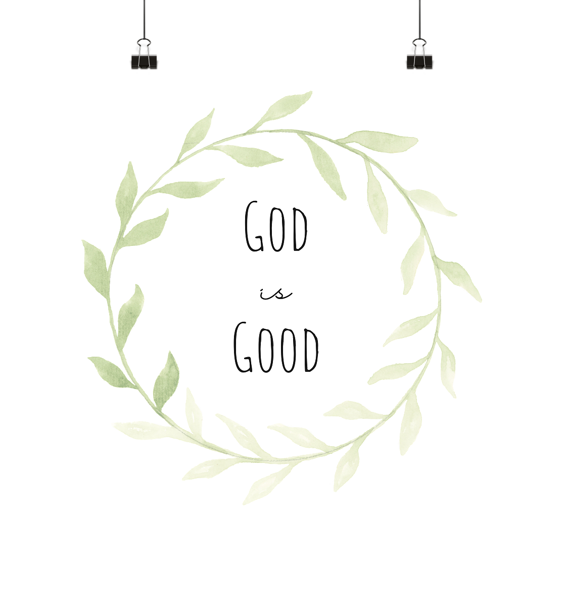 God is good - Poster 30x30 - wertvoll und geliebt 