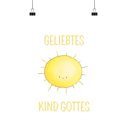 Geliebtes Kind Gottes - Poster Din A3 (hoch) - wertvoll und geliebt 