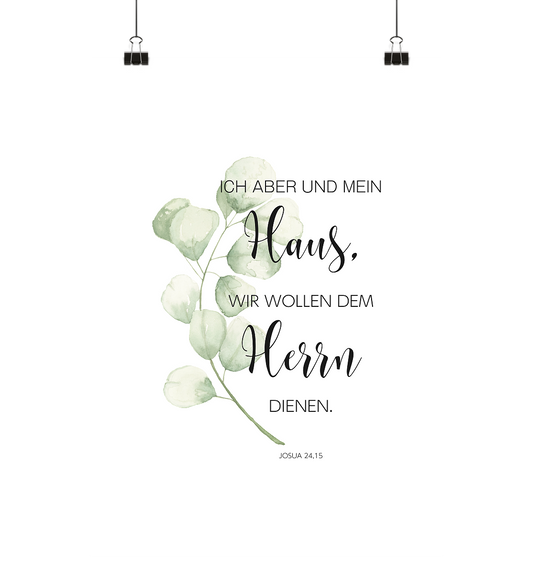 Josua 24,15 - Poster Din A3 (hoch) - wertvoll und geliebt 