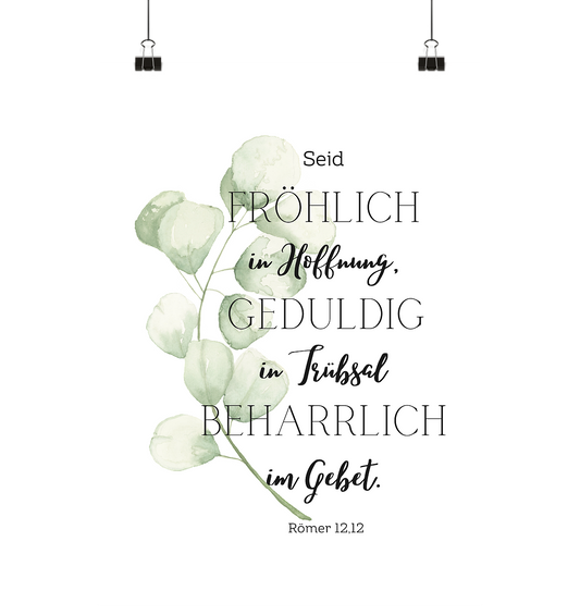 Römer 12,12 - Poster Din A4 (hoch) - wertvoll und geliebt 