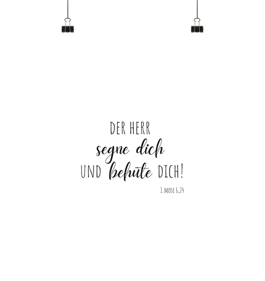Der Herr segne und behüte Dich - Poster Din A4 (hoch) - wertvoll und geliebt 