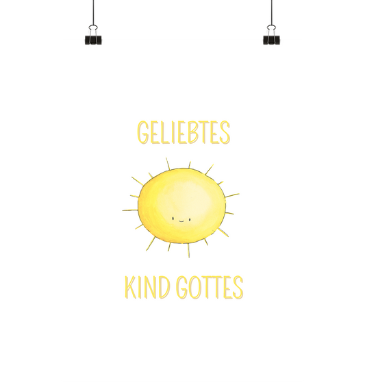 Geliebtes Kind Gottes - Poster Din A4 (hoch) - wertvoll und geliebt 
