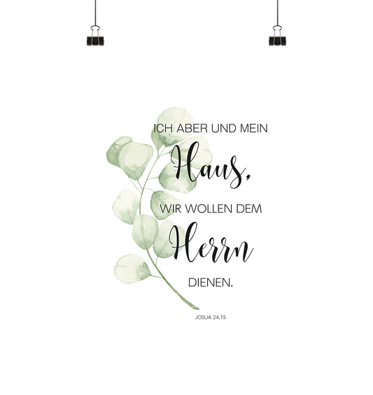 Josua 24,15 - Poster Din A4 (hoch) - wertvoll und geliebt 