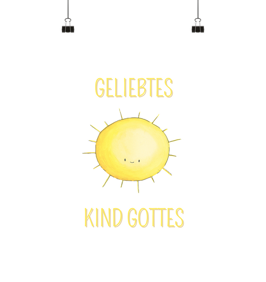 Geliebtes Kind Gottes - Poster Din A4 (hoch) - wertvoll und geliebt 