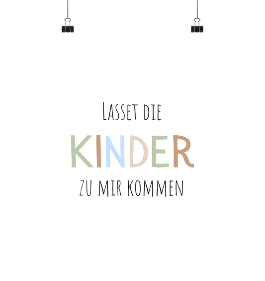 Lasset die Kinder zu mir kommen - Poster Din A4 (hoch) - wertvoll und geliebt 