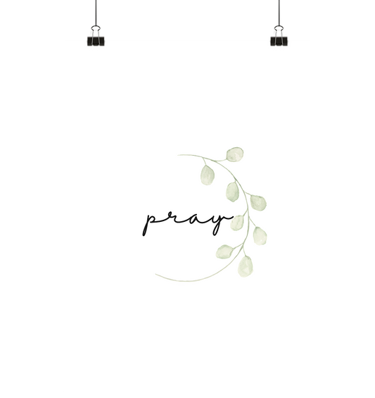 pray - Poster Din A4 (hoch) - wertvoll und geliebt 